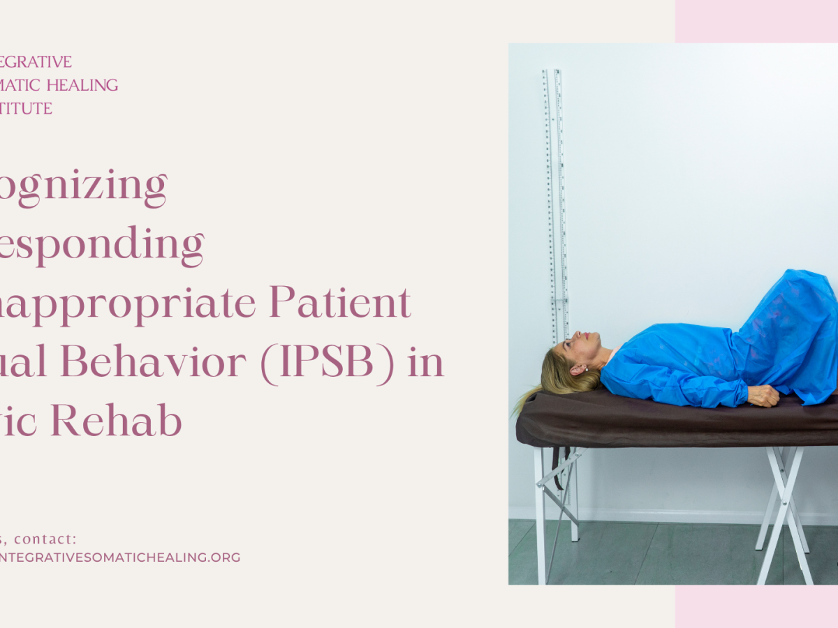 inappropriate patient sexual behavior in pelvic rehabilitation